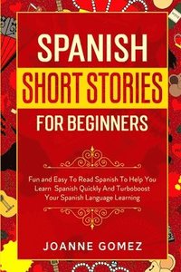 bokomslag Spanish Short Stories for Beginners