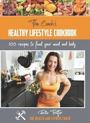 The Coach's Healthy Lifestyle Cookbook 1