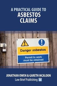bokomslag A Practical Guide to Asbestos Claims