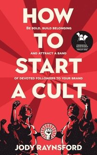 bokomslag How To Start A Cult