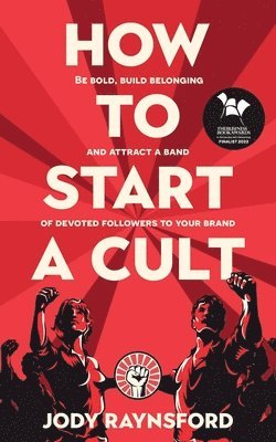 bokomslag How To Start A Cult