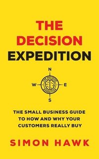 bokomslag The Decision Expedition