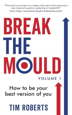 Tim Roberts - Break The Mould, Häftad