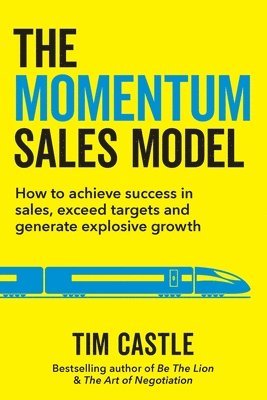Tim Castle - Momentum Sales Model, Häftad