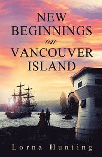 bokomslag New Beginnings on Vancouver Island