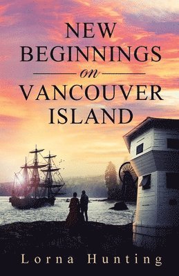 New Beginnings on Vancouver Island 1