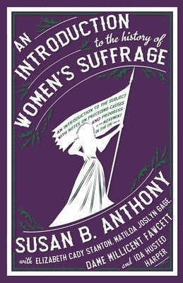 Introduction to the History of Women's Suffrage