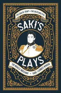 bokomslag Saki's Plays
