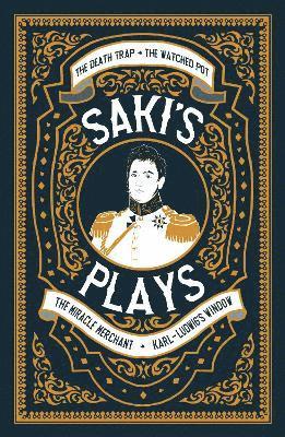 bokomslag Saki's Plays