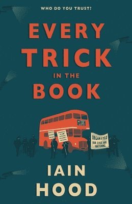 Iain Hood - Every Trick in the Book, Häftad