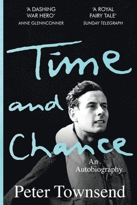 Time and Chance: An Autobiography 1