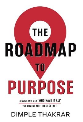 bokomslag THE ROADMAP TO PURPOSE