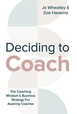 Deciding To Coach 1