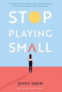 bokomslag Stop Playing Small
