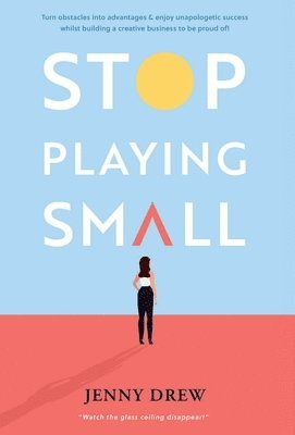 bokomslag Stop Playing Small