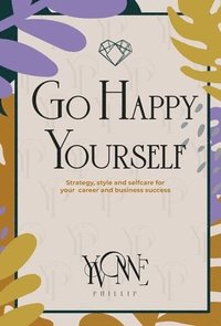 bokomslag Go Happy Yourself