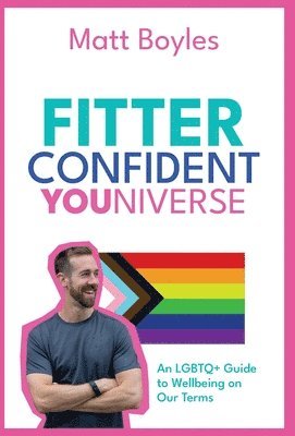 The Fitter Confident Youniverse 1