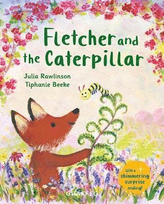 Feltcher and the Caterpillar 1