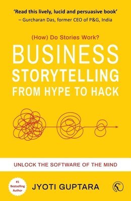 Business Storytelling from Hype to Hack 1