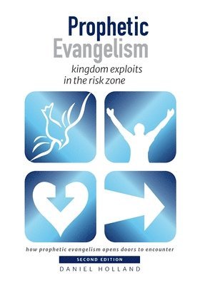 Daniel Holland - Prophetic Evangelism, Häftad