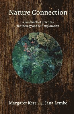 Margaret Kerr, Jana Lemke - Nature Connection, Häftad
