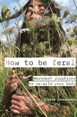 How to be feral 1