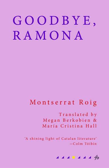 Montserrat Roig - Goodbye, Ramona, Häftad