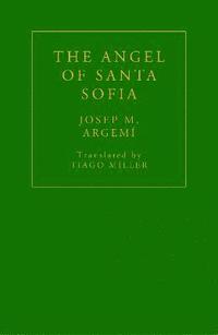 bokomslag The Angel of Santa Sofia