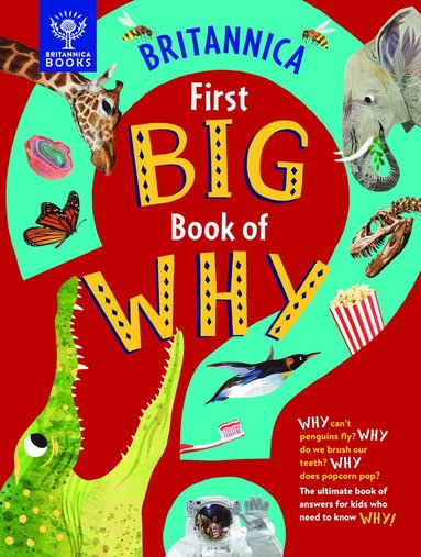 bokomslag Britannica First Big Book of Why