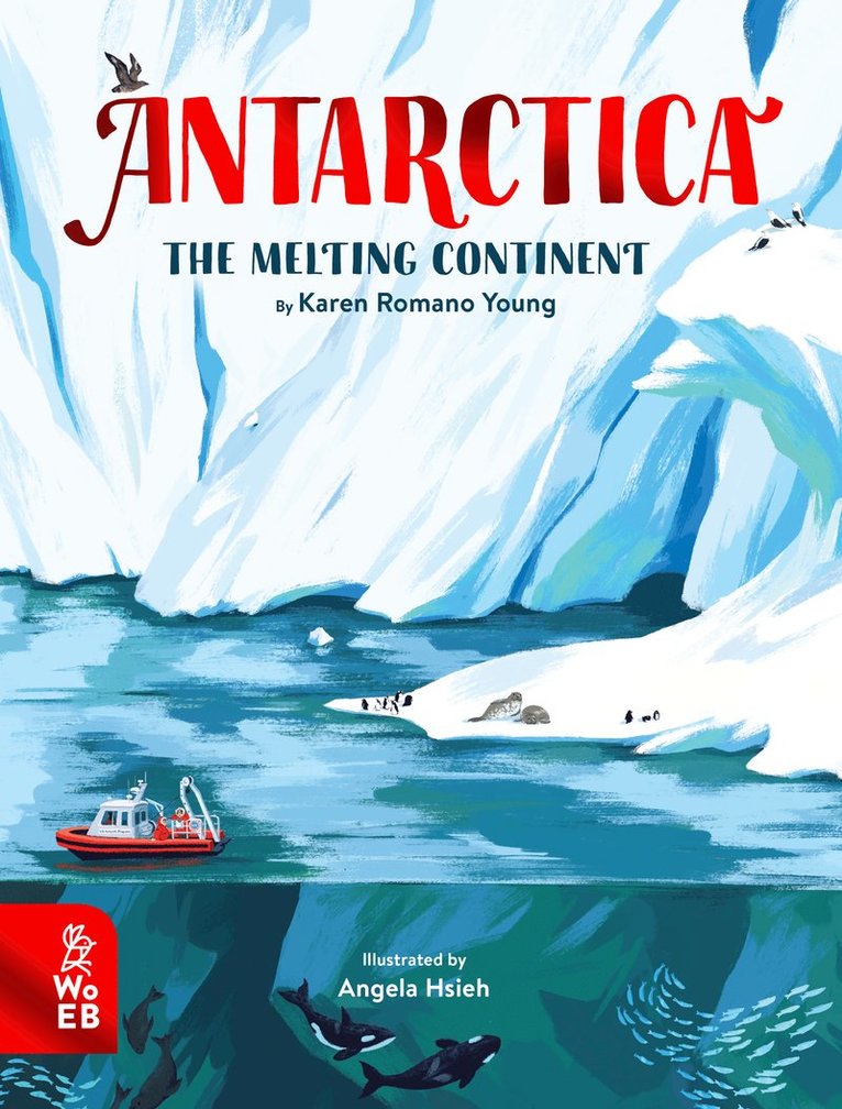 Karen Romano Young - Antarctica, Inbunden