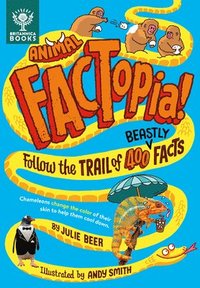 bokomslag Animal Factopia!: Follow the Trail of 400 Beastly Facts