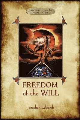 Freedom of the Will 1