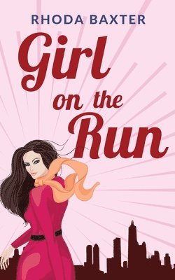 Rhoda Baxter - Girl On The Run, Häftad