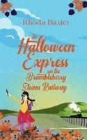 Rhoda Baxter - The Halloween Express on the Brambleberry Steam Railway, Häftad