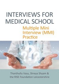 bokomslag INTERVIEWS FOR MEDICAL SCHOOL
