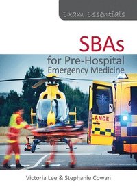 bokomslag Exam Essentials: Sbas for Pre-Hospital Emergency Medicine