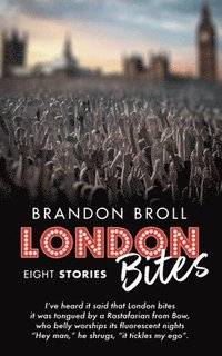 bokomslag London Bites: Eight Stories