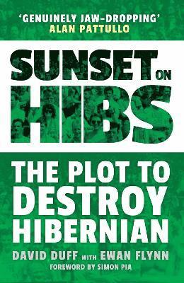 bokomslag Sunset on Hibs