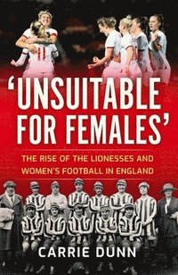 bokomslag 'Unsuitable for Females'