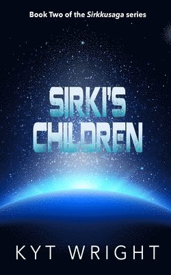 Kyt Wright - Sirki's Children, Häftad