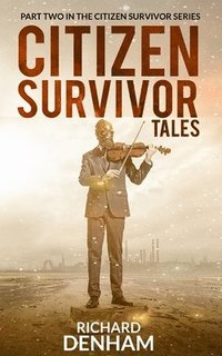 bokomslag Citizen Survivor Tales