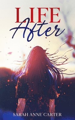 Sarah Anne Carter - Life After, Häftad