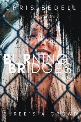 Burning Bridges