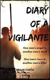 bokomslag Diary of a Vigilante