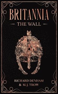 bokomslag Britannia: The Wall