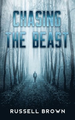 Chasing the Beast 1