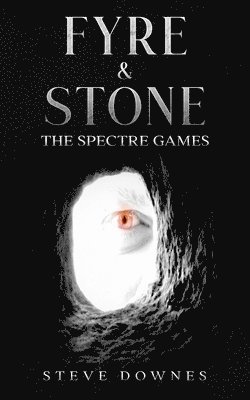 bokomslag Fyre & Stone: The Spectre Games