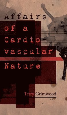 Affairs of a Cardiovascular Nature 1