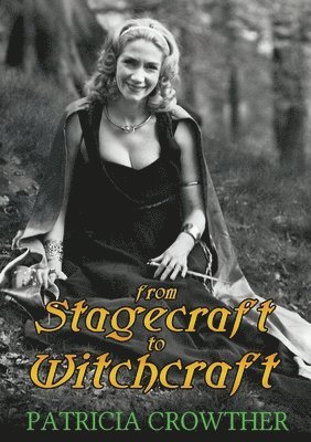 From Stagecraft to Witchcraft 1