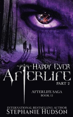 bokomslag Happy Ever Afterlife - Part Two